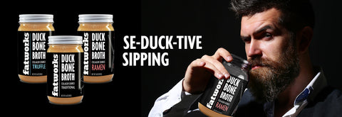 Se-DUCK-tive Broths
